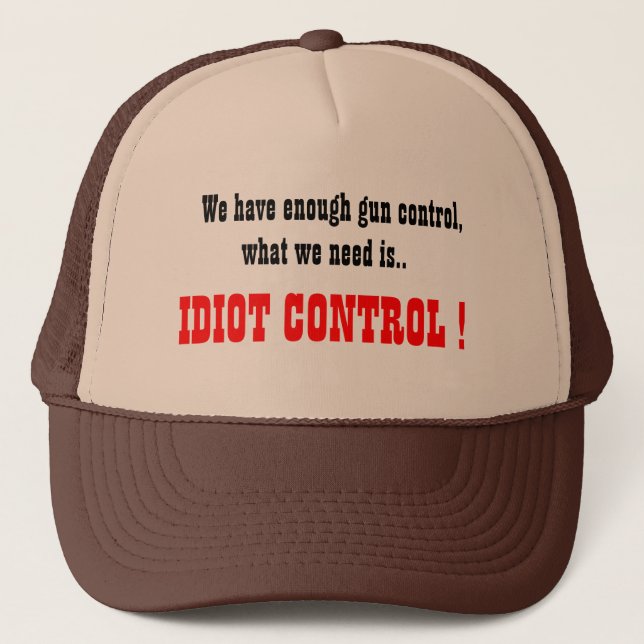 Idiot Control trucker's hat (Front)