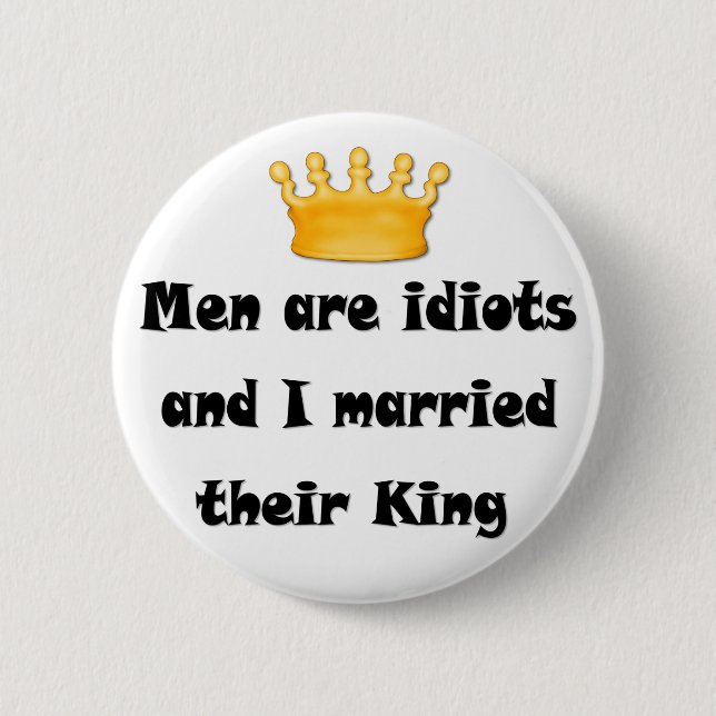 Idiot King Button (Front)