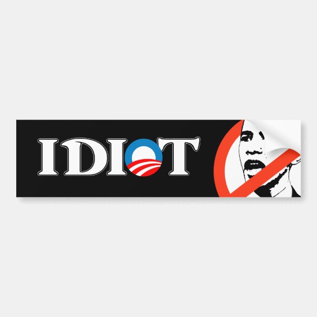 Idiot Obama Bumper Sticker (Front)