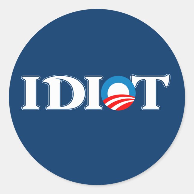 Idiot Obama Classic Round Sticker (Front)