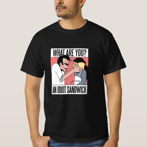 Idiot Sandwich T_Shirt