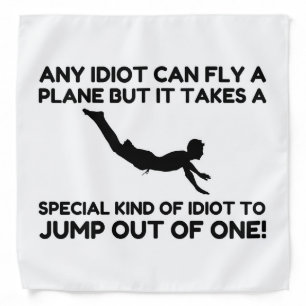 IDIOT SKYDIVING BANDANA
