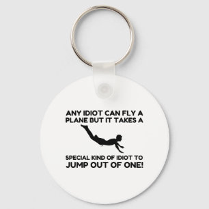 IDIOT SKYDIVING KEYCHAIN