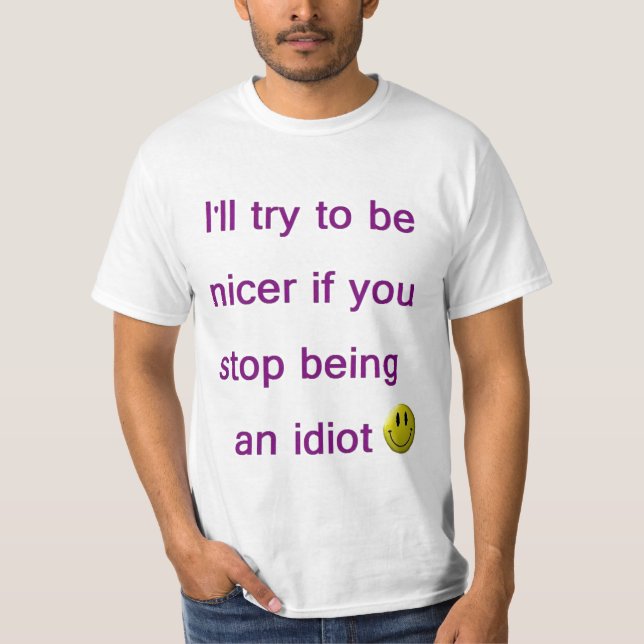 idiot T-Shirt (Front)