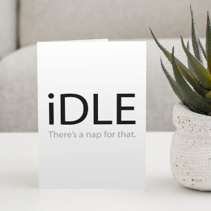 iDLE. There's a Nap For That. Holiday Card