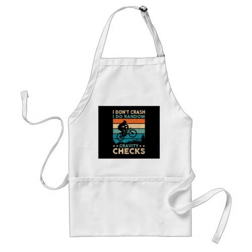 IDont Crash I Do Random Gravity Checks Adult Apron