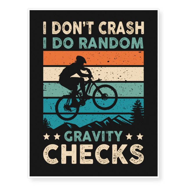 IDon't Crash I Do Random Gravity Checks Temporary Tattoos (Front)