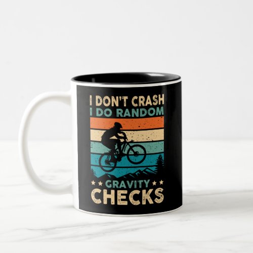 IDont Crash I Do Random Gravity Checks Two_Tone Coffee Mug