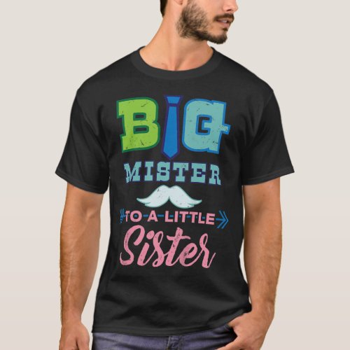 ids Big Mister to Little Sister Big Brother Gif T_Shirt