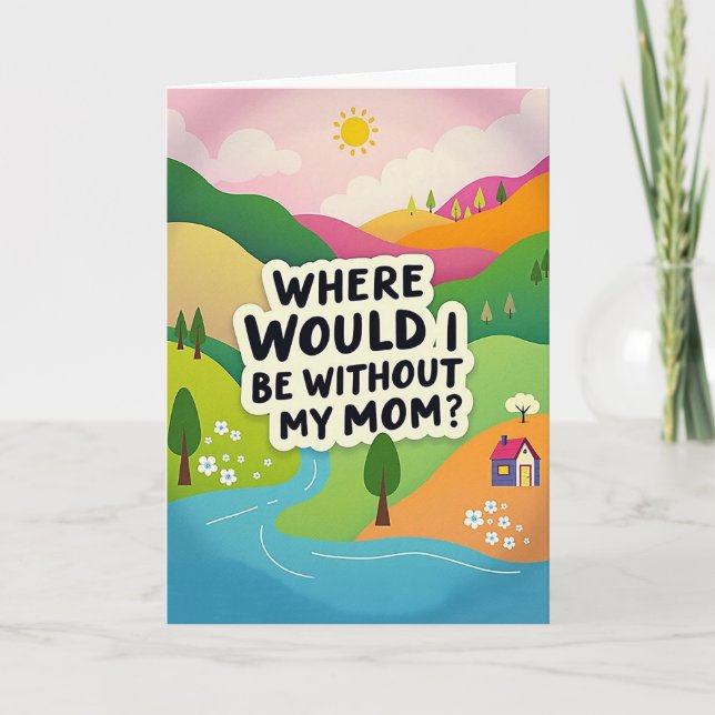 Idyllic Mom Appreciation Card (Front)