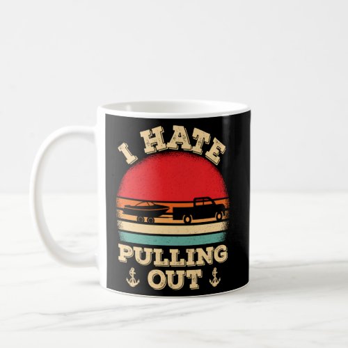 Ie Pulling Out Boating Boat Captain Coffee Mug