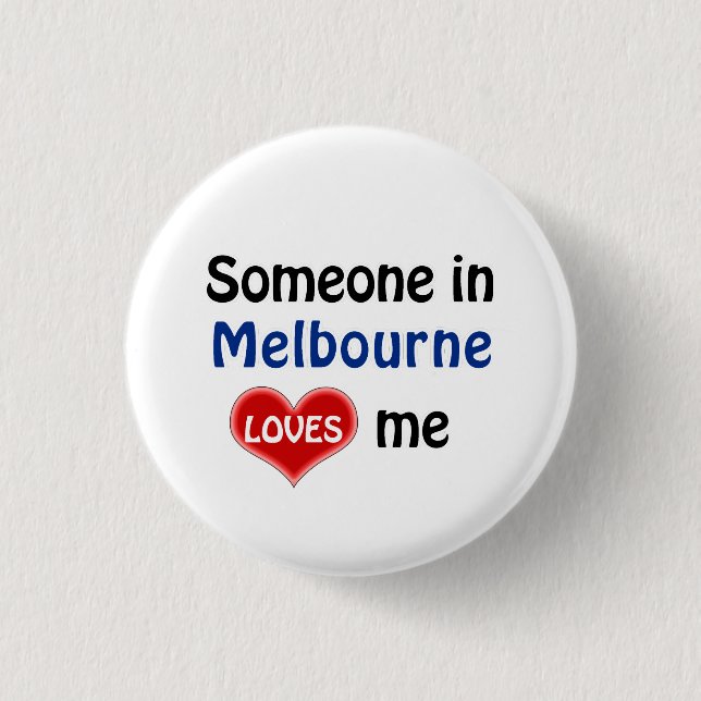 Iemand in Melbourne houdt van me Button (Front)