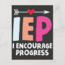 IEP I Encourage Progress Special Education Teacher Postcard