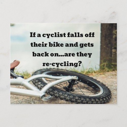 If a cyclist falls off their bike and gets back on postcard