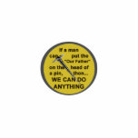 If A Man Can Put Our Father Lord's Prayer On Pin   Statuette<br><div class="desc">If A Man Can Put The Our Father / Lord's Prayer On Pin  Sculpture Brooch,  by Kristie Hubler ... we can do anything!  Costume jewelry  accessory</div>