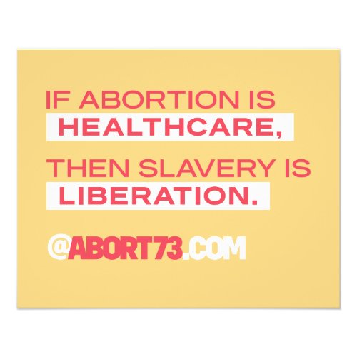If Abortion is Healthcare Flyers