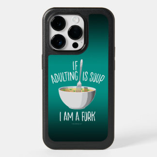 If Adulting Is Soup OtterBox iPhone Case