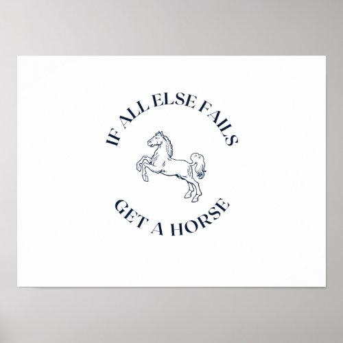 If all else fails get a horse poster
