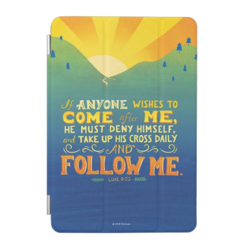 If Anyone Wishes to Come After Me iPad Mini Cover