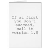 If At First You Don't Succeed, Call It Version 1.0 (Front)