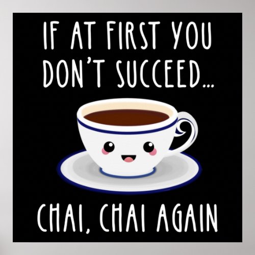 If At First You Dont Succeed Chai Chai Again Poster