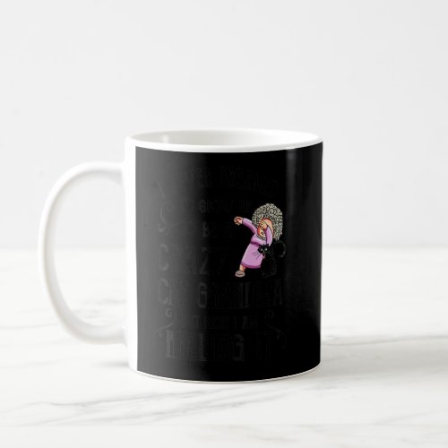 If At First You Dont Succeed Try Doing What Bryso Coffee Mug