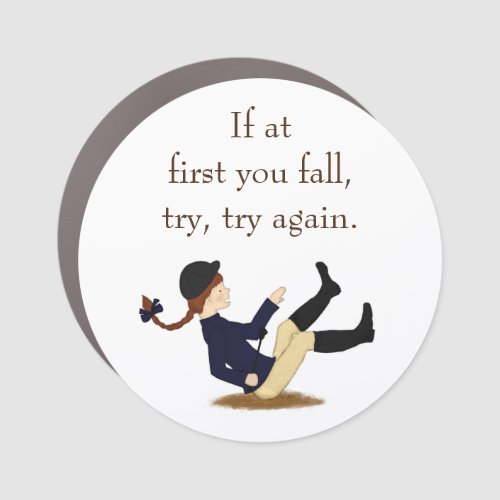 If at first you fall try try again Equestrian Car Magnet