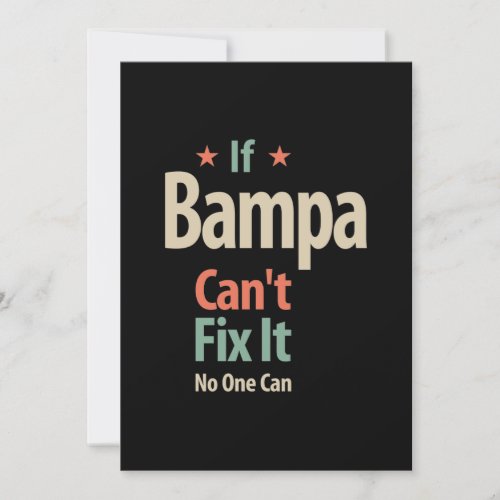If Bampa Cant Fix It No One Can  Father Invitation