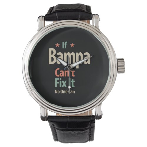 If Bampa Cant Fix It No One Can  Father Watch