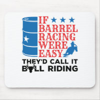 If Barrel Racing Were Easy Funny Cowgirl Quote