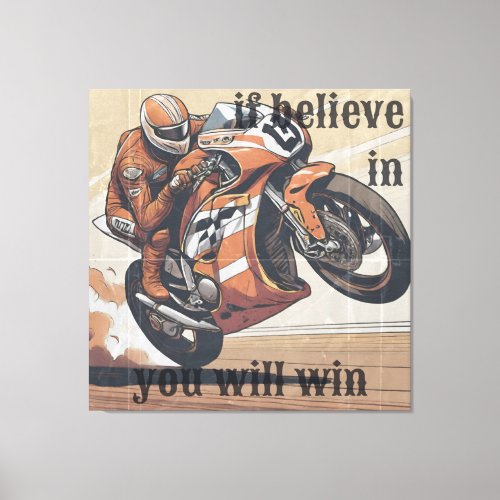 If Believe In You Wil Win Canvas Print