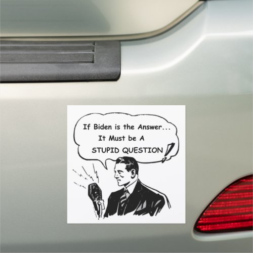 If Biden Is The Answer Comic Car Magnet