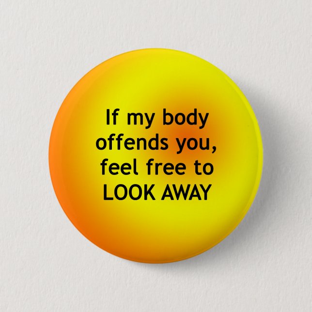 If Body Offends Button (Front)