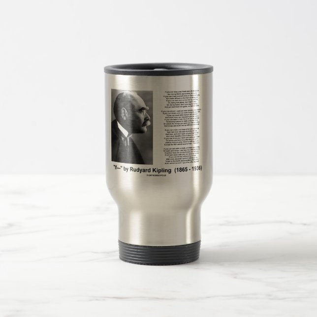 If- by Rudyard Kipling Motivational Advice Poem Travel Mug (Center)