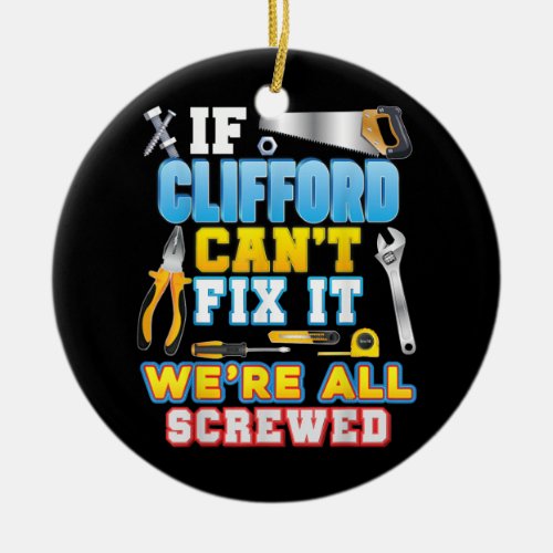 If Cant Fix It Were All Screwed Father Day Papa Ceramic Ornament
