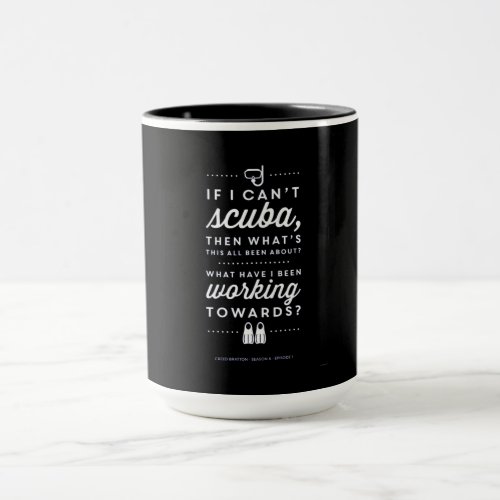 If Cant Scuba Then Working Towards Costume Gift Mug