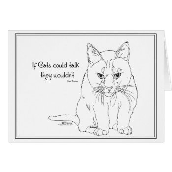 If Cats Could Talk by MaggieRossCats at Zazzle