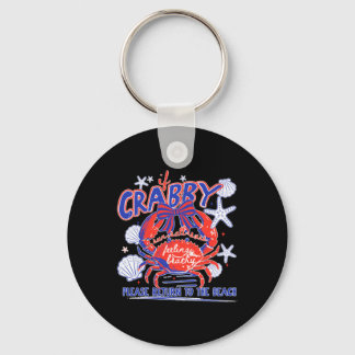 If Crabby Please Return To The Beach Design Keychain
