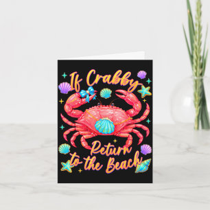 If crabby return to the beach funny crab summer card