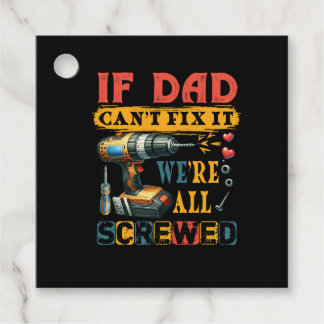 If Dad Can Not Fix Favor Tags