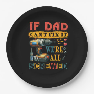 If Dad Can Not Fix Paper Plates