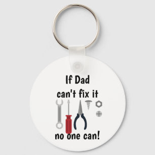 If Dad can't Fix it No one Can Mechanic Tools Fun Keychain