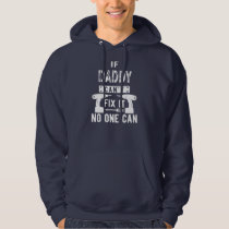 If Daddy Can't Fix It No One Can Father Dad  Hoodie