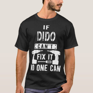 If Dido Cant Fix It No One Can Ukraine Ukrainian T-Shirt