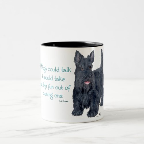 If Dogs could talk _ Scottish Terrier Wit  Wisdom Two_Tone Coffee Mug