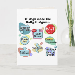 If Dogs Made Rally Signs Card