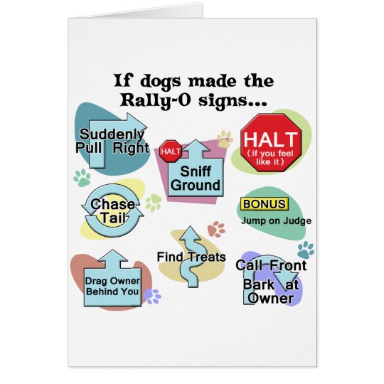 If Dogs Made Rally Signs Card | Zazzle