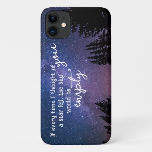 If Every time I Thought Of You iPhone 11 Case