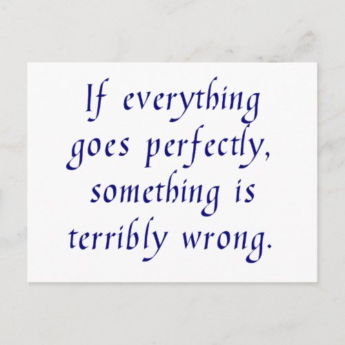 If everything goes perfectly postcard
