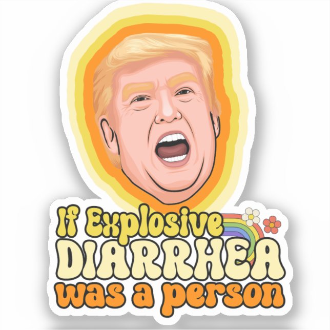 If explosive diarrhea was a person sticker (Front)